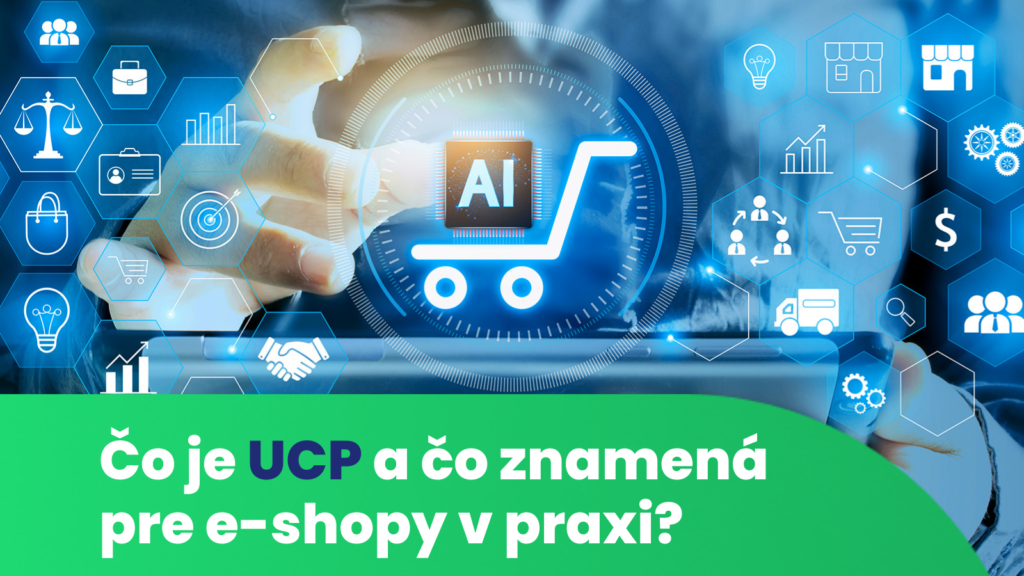 co je UCP a co znamena pre eshopy
